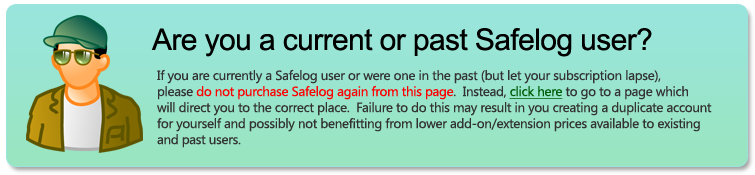 Are you a current or past Safelog user?